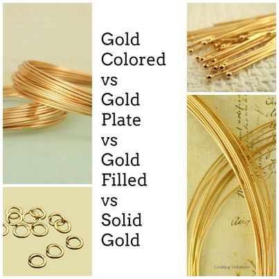 Gold Filled, Solid Gold, Gold Plated, & Gold Colored Wire. Which to ch –  Creating Unkamen